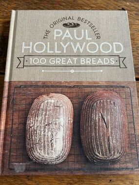 100 Great Breads - Paul Hollywood's Cookbook
